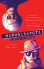 Image for WARHOLCAPOTE  : a non-fiction invention