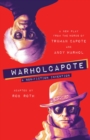 Image for WARHOLCAPOTE: A Non-Fiction Invention