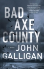 Image for Bad Axe County: A Novel