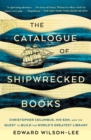 Image for The Catalogue of Shipwrecked Books