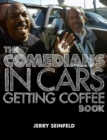 Image for The Comedians in Cars Getting Coffee Book