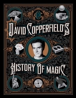 Image for David Copperfield&#39;s history of magic