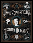 Image for David Copperfield&#39;s History of Magic