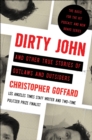 Image for Dirty John and other true stories of outlaws and outsiders