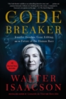 Image for Code Breaker: Jennifer Doudna, Gene Editing, and the Future of the Human Race