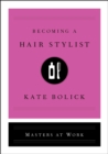 Image for Becoming a Hairstylist