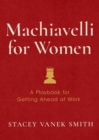 Image for Machiavelli for Women