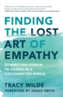 Image for Finding the Lost Art of Empathy