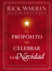 Image for El Proposito de Celebrar la Navidad