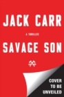 Image for Savage Son : A Thriller