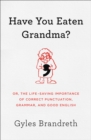 Image for Have You Eaten Grandma?