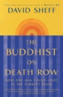 Image for The Buddhist on death row: how one man found light in the darkest place