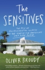 Image for Sensitives: The Rise of Environmental Illness and the Search for America&#39;s Last Pure Place