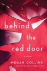 Image for Behind the Red Door : A Novel