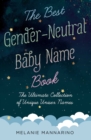 Image for The best gender-neutral baby name book: the ultimate collection of unique unisex names