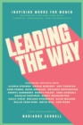 Image for Leading the way: inspiring words for women on how to live and lead with courage, confidence, and authenticity