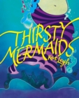 Image for Thirsty mermaids