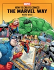 Image for How to Create Comics the Marvel Way