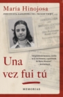 Image for Una vez fui tu (Once I Was You Spanish Edition) : Memorias