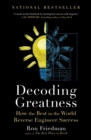 Image for Decoding Greatness: How the Best in the World Reverse Engineer Success