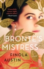 Image for Bronte&#39;s Mistress: A Novel
