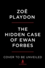 Image for The Hidden Case of Ewan Forbes