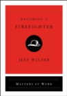 Image for Becoming a firefighter