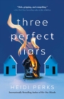 Image for Three Perfect Liars: A Novel