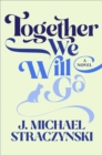 Image for Together We Will Go