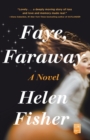 Image for Faye, Faraway