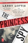 Image for Princess Spy: The True Story of World War II Spy Aline Griffith, Countess of Romanones