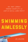 Image for Swimming aimlessly