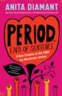 Image for Period. End of Sentence. : A New Chapter in the Fight for Menstrual Justice