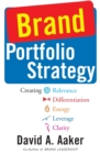 Image for Brand portfolio strategy  : creating relevance, differentiation, energy, leverage and clarity