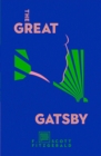Image for The Great Gatsby : The Only Authorized Edition