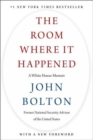 Image for The room where it happened  : a White House memoir