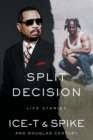 Image for Split Decision: Life Stories