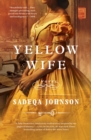 Image for Yellow Wife: A Novel