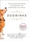 Image for Dogwinks  : true Godwink stories of dogs and the blessings they bring