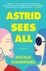 Image for Astrid Sees All: A Novel