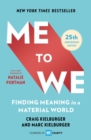 Image for Me to We : Finding Meaning in a Material World