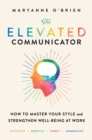 Image for The Elevated Communicator