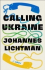 Image for Calling Ukraine : A Novel