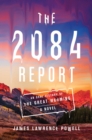 Image for The 2084 Report : An Oral History of the Great Warming
