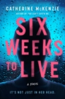 Image for Six Weeks to Live