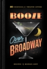 Image for Booze Over Broadway