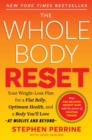 Image for Whole Body Reset: Your Weight-Loss Plan for a Flat Belly, Optimum Health &amp; A Body You&#39;ll Love at Midlife and Beyond