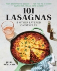 Image for 101 lasagnas &amp; other layered casseroles