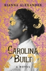 Image for Carolina Built : A Novel