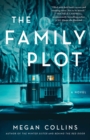 Image for The family plot  : a novel